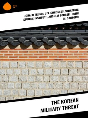 cover image of The Korean Military Threat